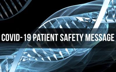 COVID-19 PATIENT / MEMBER SAFETY MESSAGE
